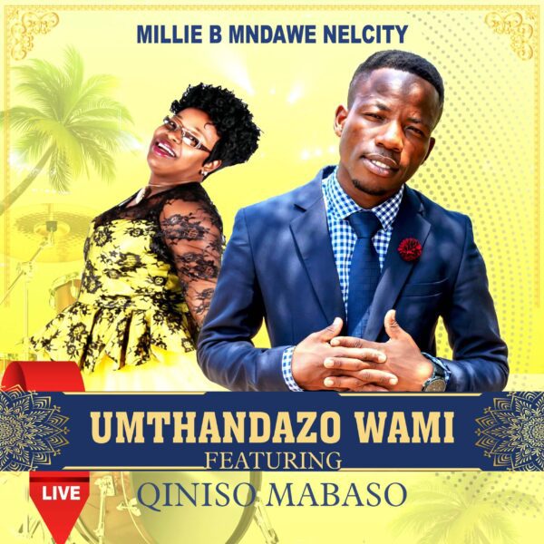 Millie B Mndawe - Mthandazo Wami