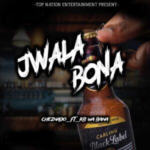 Cheznado ft KB wa Bana-Jwala Bona