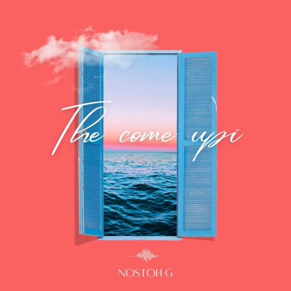 Nostoh G - The come up