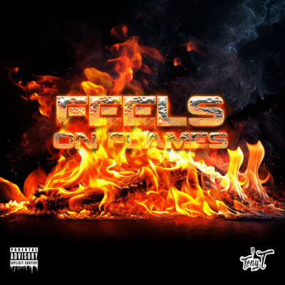 Tony T - Feels on Flames (EP)
