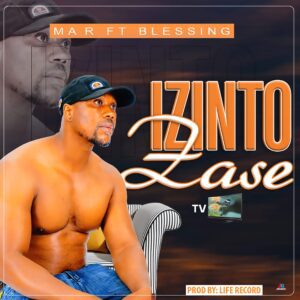 MA R - Izonto Zase TV (Feat.Blessing)