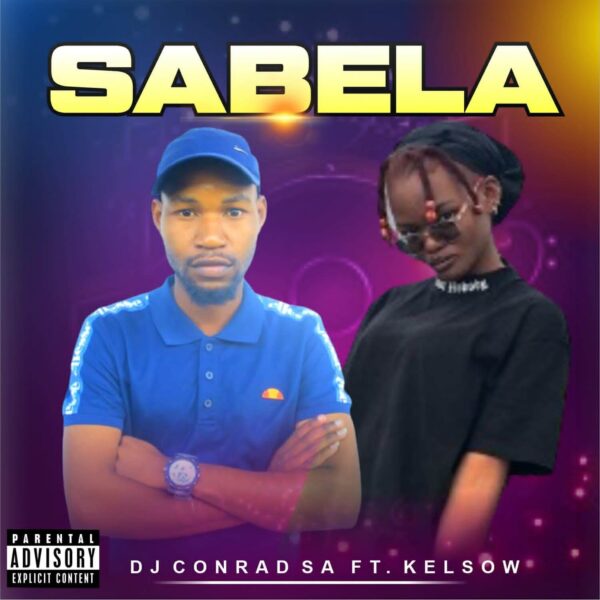DJ Conrand SA (Feat. Kelsow) - Sabela.