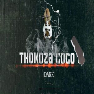 IRap Dark ZN - Thokoza Gogo