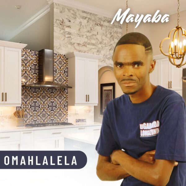 Mayaba - Omahlalela (Album)