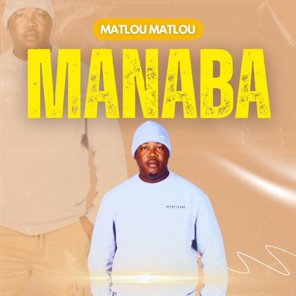 Matlou matlou - Manaba